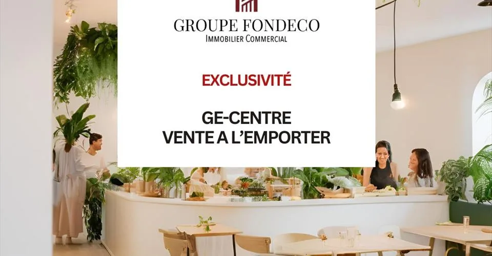 GE CENTRE - VENTE A L'EMPORTER