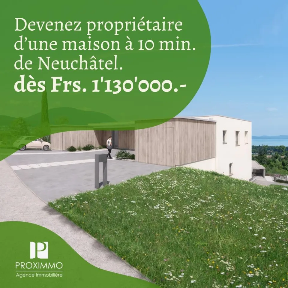 NOUVEAU QUARTIER A 10 MIN. DE NEUCHÂTEL !
