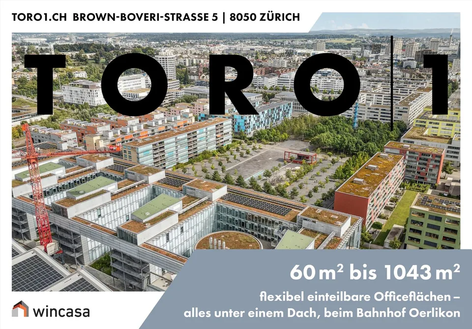 Dynamisch. Modern. Perfekt angebunden. Ihr Büro im Toro 1