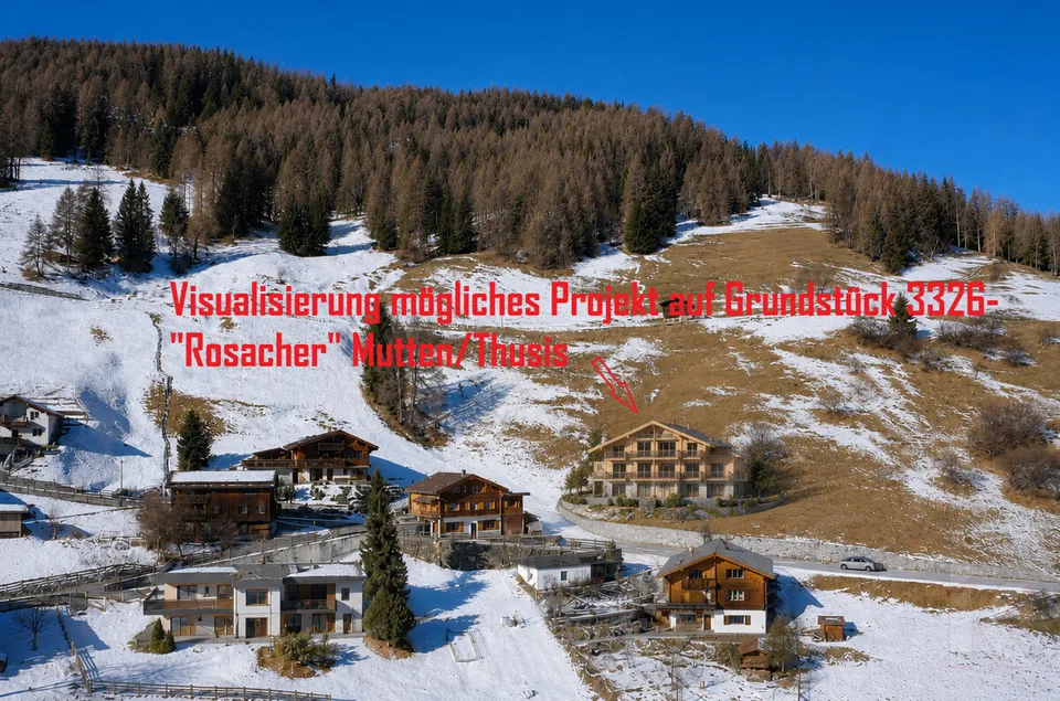 Baugrundstück Rosacher in Mutten- Gemeinde Thusis