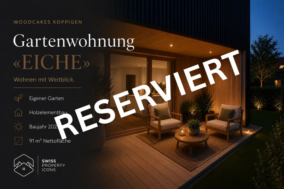 *RESERVIERT* NEUBAU: Gartenwohnung "EICHE" - Traumhafte Neubauwohnungen im Zentrum von Koppigen