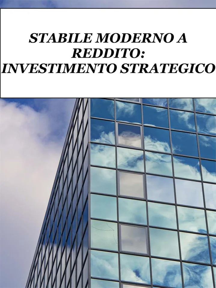 Stabile moderno a reddito: investimento strategico