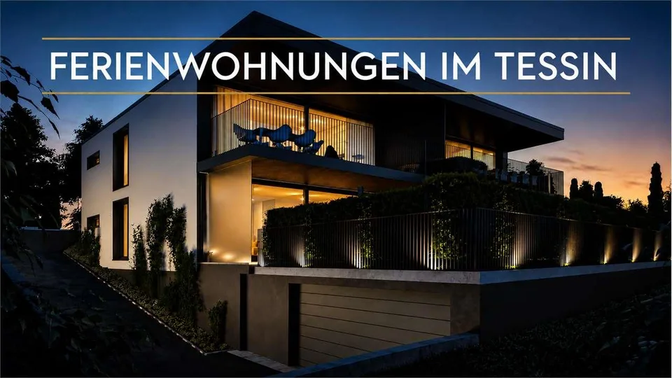 FERIENWOHNUNG IM TESSIN - IHR IDEALER ORT ZUM LEBEN