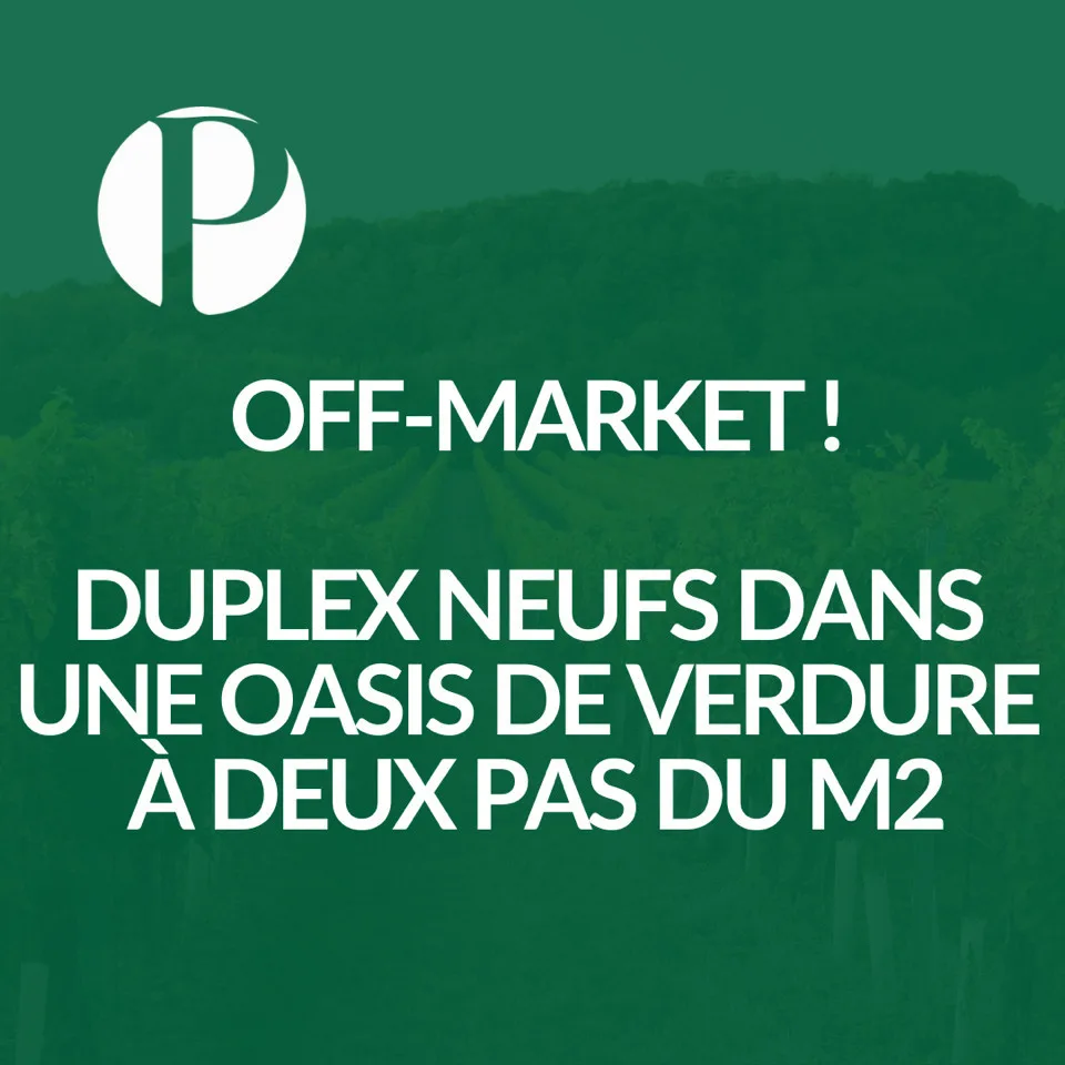 Opportunité exceptionnelle ! Duplex neufs dans une oasis de verdure à deux pas du M2