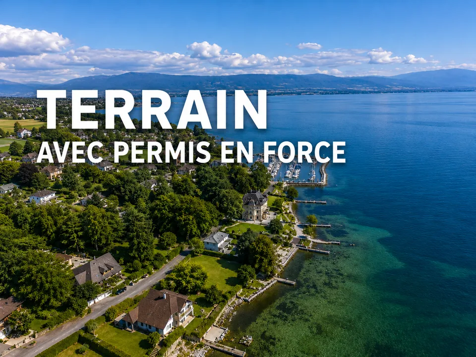 Permis de construire en force, vue panoramique lac et Alpes et projet d'exception
