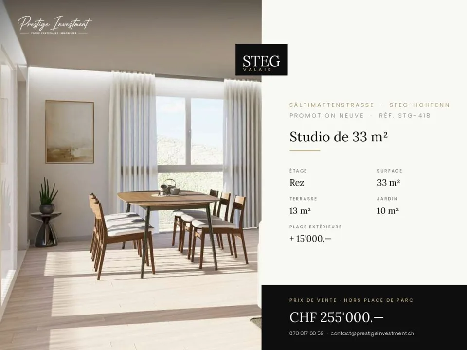 STEG Pièces 1,5 (studio) · Surface habitable 33 m² · Balcon 13 m² · Jardin 10 m² · Étage rez-de-chaussée · Livraison avril 2028 · Prix CHF 255'000.?